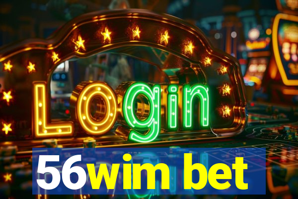 56wim bet