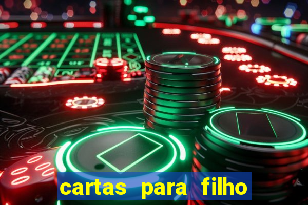cartas para filho em retiro