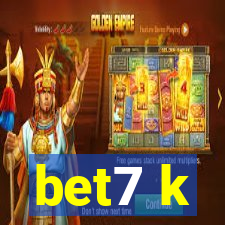 bet7 k