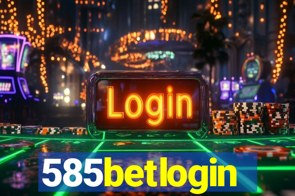 585betlogin