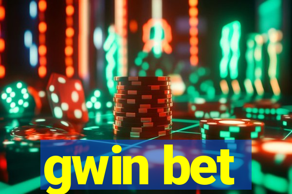gwin bet
