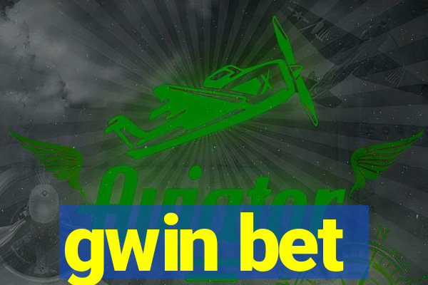 gwin bet