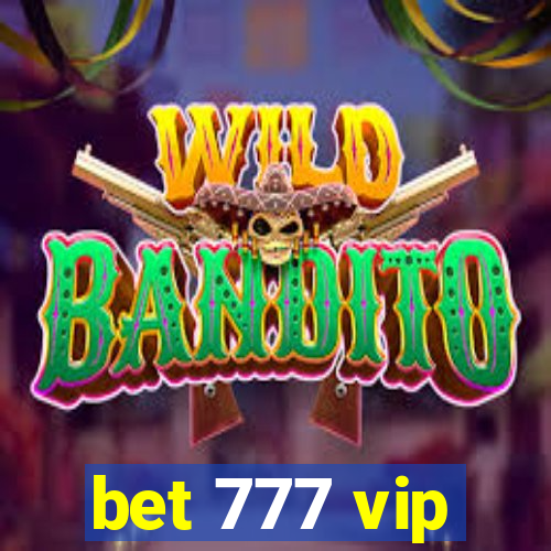 bet 777 vip