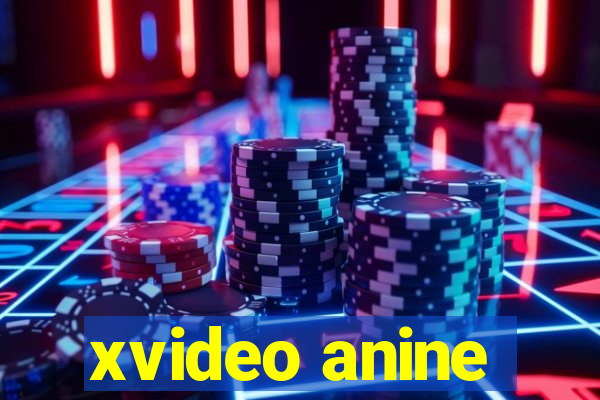 xvideo anine