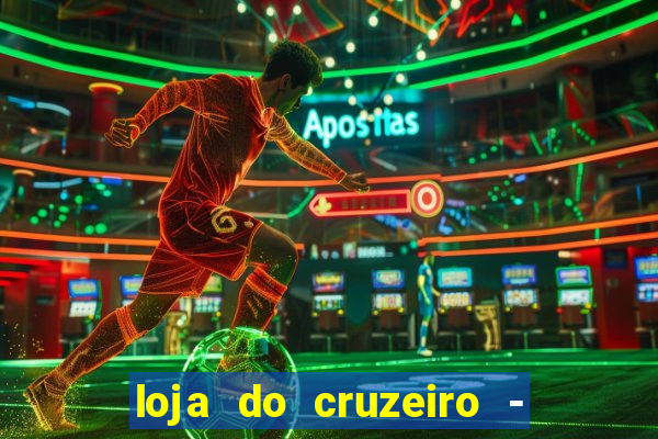 loja do cruzeiro - barro preto
