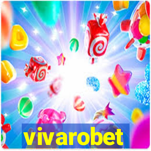 vivarobet