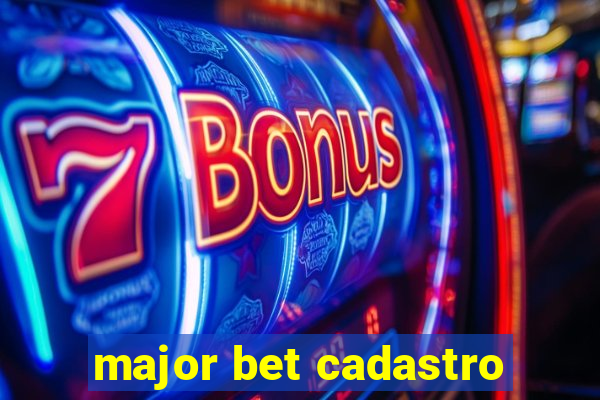 major bet cadastro