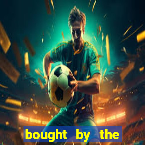 bought by the demon lord