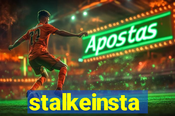 stalkeinsta