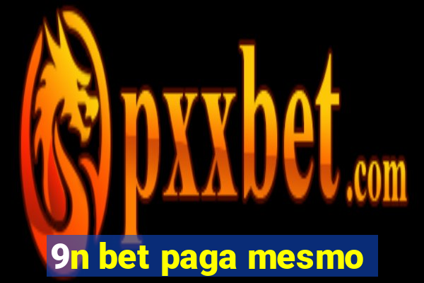 9n bet paga mesmo