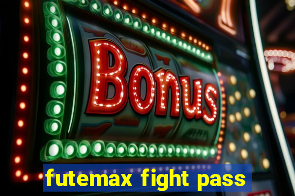 futemax fight pass