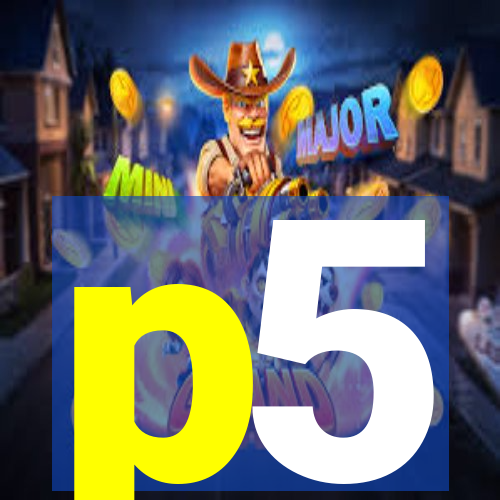 p5