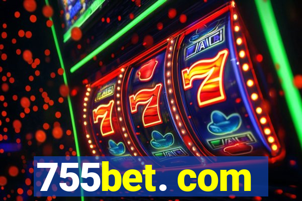 755bet. com