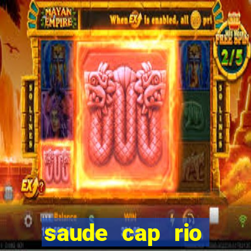 saude cap rio preto resultado
