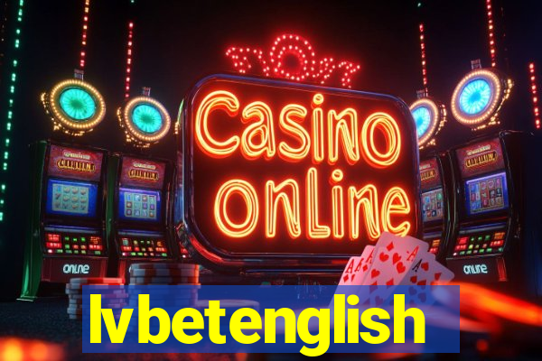 lvbetenglish