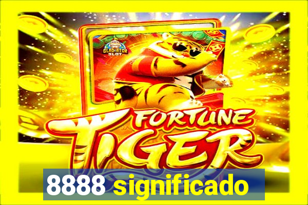8888 significado