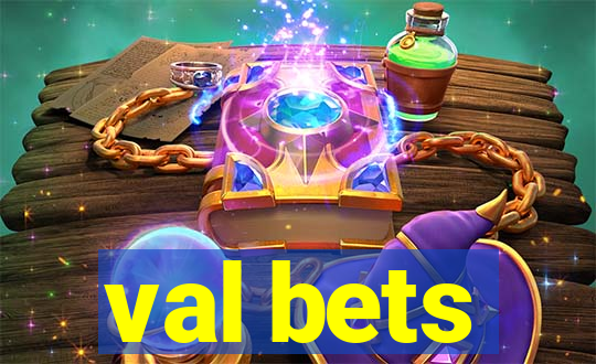 val bets
