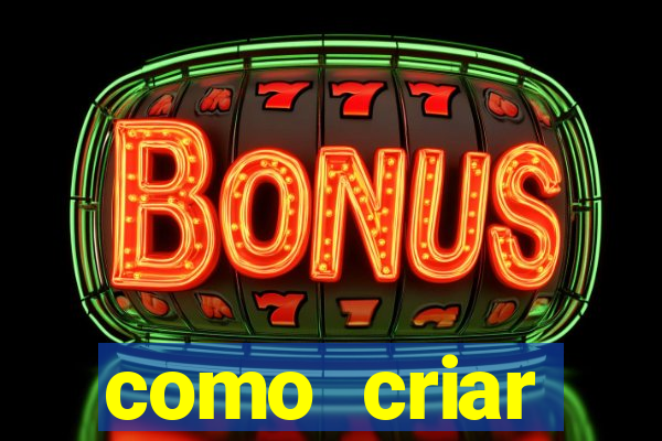 como criar plataforma de jogos de aposta