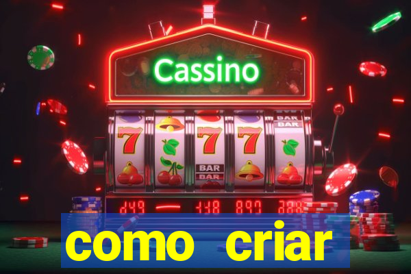 como criar plataforma de jogos de aposta