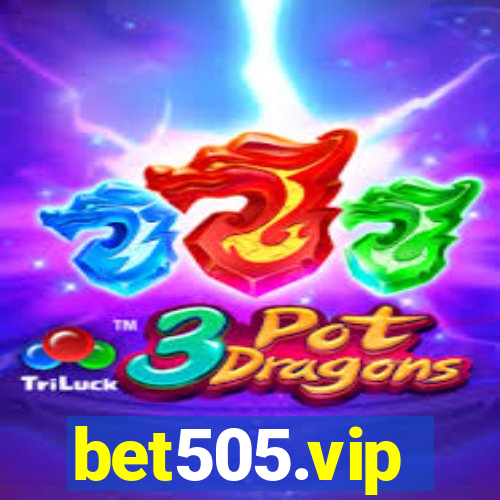 bet505.vip