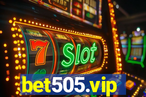 bet505.vip