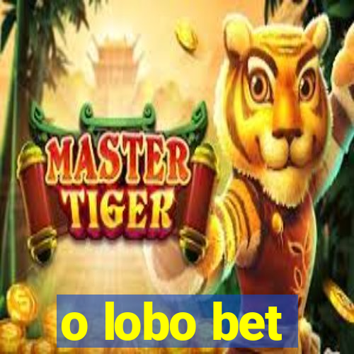 o lobo bet