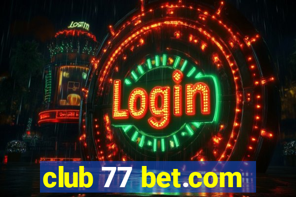 club 77 bet.com