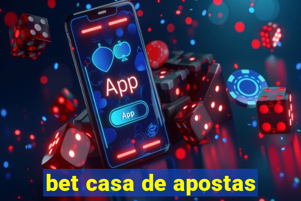 bet casa de apostas