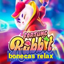 bonecas relax