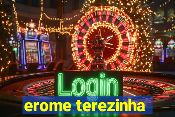 erome terezinha