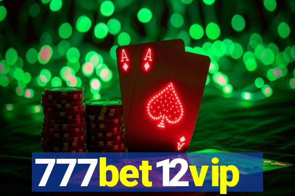 777bet12vip