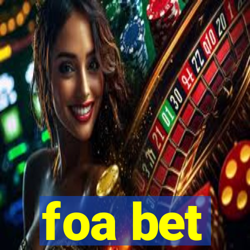 foa bet