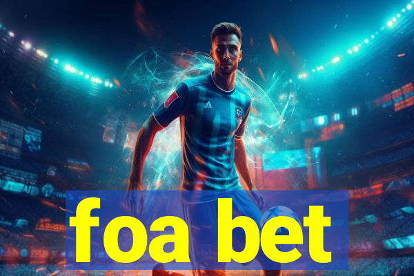 foa bet