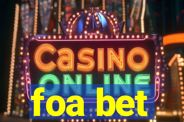 foa bet