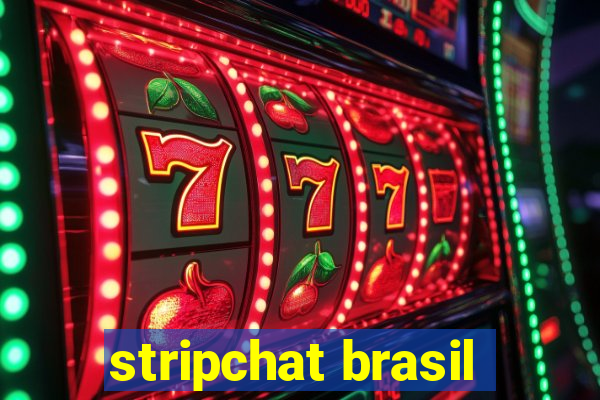 stripchat brasil
