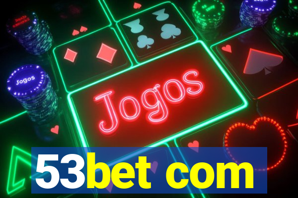 53bet com