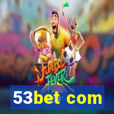 53bet com