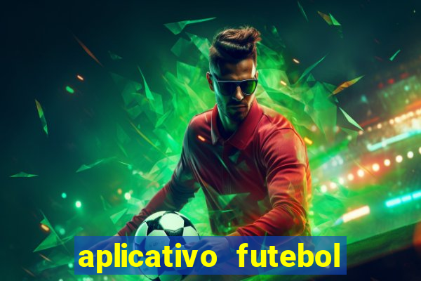 aplicativo futebol caminho da sorte