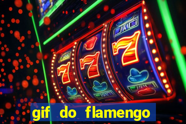 gif do flamengo para celular