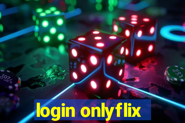 login onlyflix