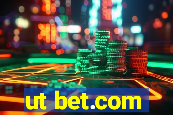 ut bet.com