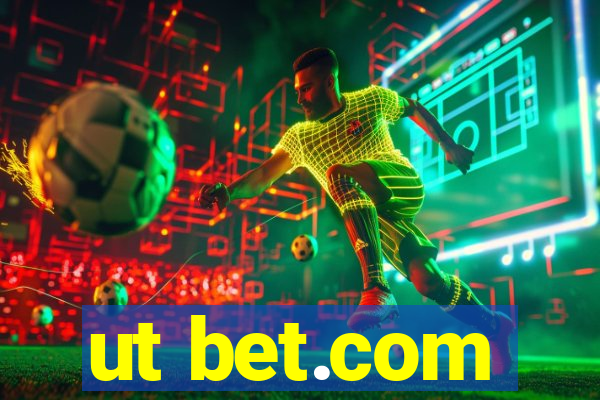 ut bet.com