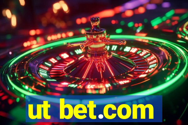 ut bet.com