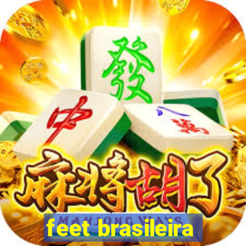 feet brasileira