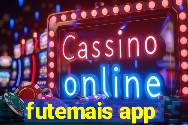 futemais app