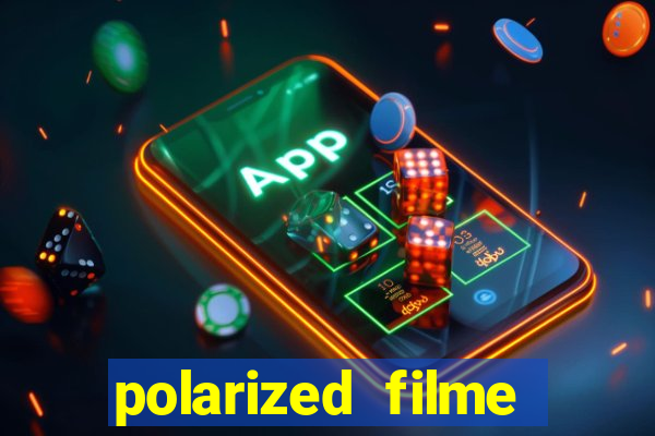 polarized filme completo dublado