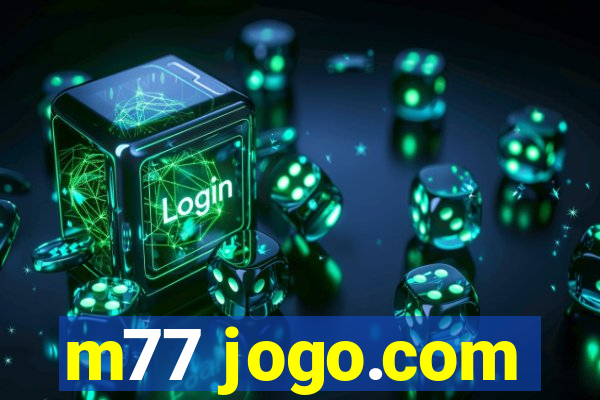 m77 jogo.com