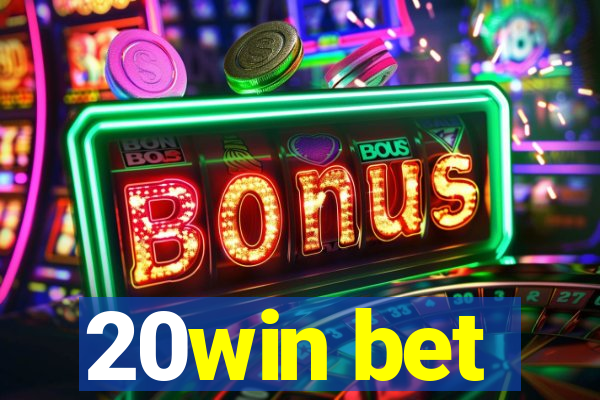 20win bet