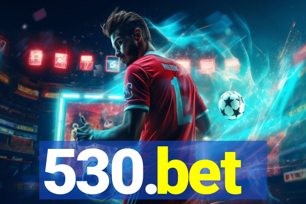 530.bet