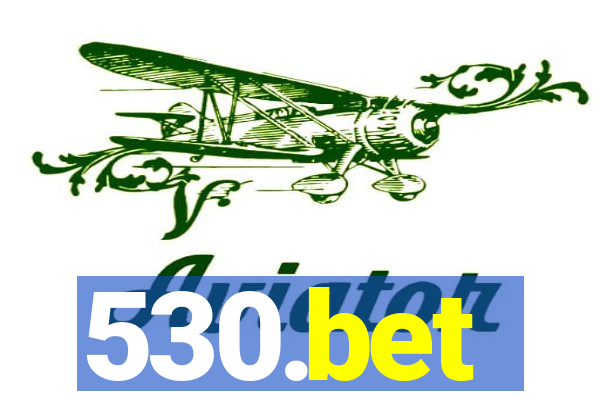 530.bet